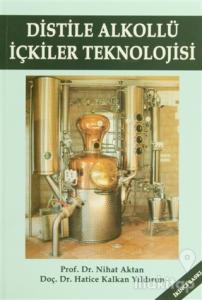Distile Alkollü İçkiler Teknolojisi