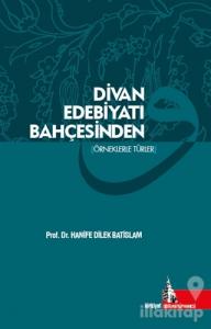 Divan Edebiyatı Bahçesinden