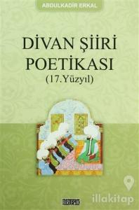 Divan Şiiri Poetikası (17. Yüzyıl)