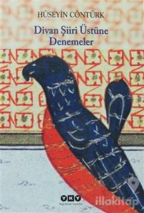 Divan Şiiri Üstüne Denemeler