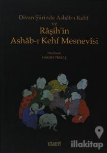 Divan Şiirinde Ashab-ı Kehf ve Raşih'in Ashab-ı Kehf Mesnevisi