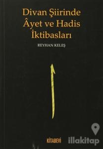 Divan Şiirinde Ayet ve Hadis İktibasları