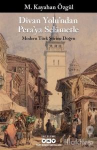 Divan Yolu'ndan Pera'ya Selametle