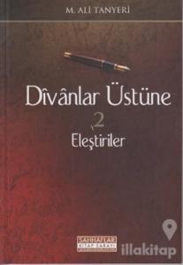 Divanlar Üstüne Eleştiriler 2