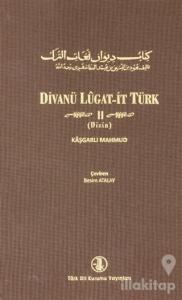 Divanü Lugat-it Türk Cilt 2 (Ciltli)