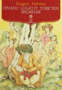 Divanü Lügat-it Türk'ten Seçmeler