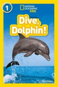 Dive, Dolphin! - National Geographic Readers 1