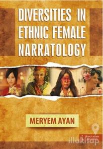 Diversities in Ethnic Female Narratology