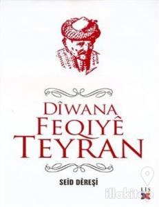 Diwana Feqiye Teyran (Ciltli)