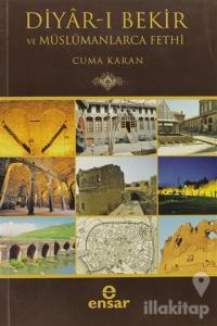 Diyar-ı Bekir ve Müslümanlarca Fethi