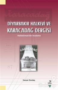 Diyarbakır Halkevi ve Karacadağ Dergisi