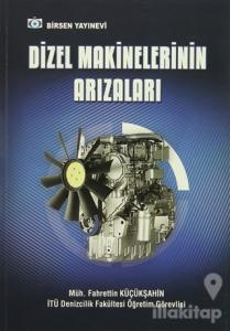 Dizel Makinelerinin Arızaları