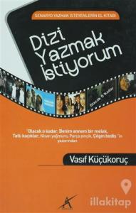 Dizi Yazmak İstiyorum