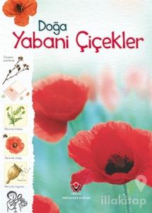 Doğa: Yabani Çiçekler (Ciltli)