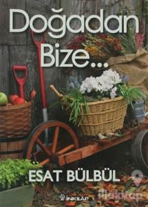Doğadan Bize...