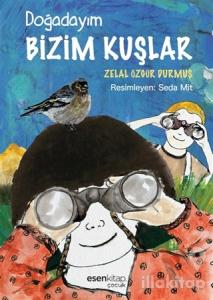 Doğadayım Bizim Kuşlar