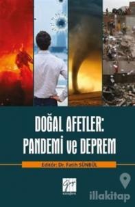 Doğal Afetler: Pandemi ve Deprem