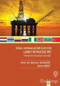 Doğal Kaynaklar Bir Ülke İçin Lanet Mi Mucize Mi?