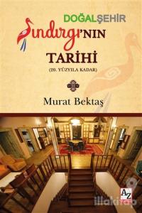 Doğal Şehir Sındırgı'nın Tarihi