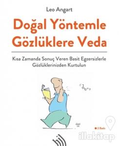 Doğal Yöntemle Gözlüklere Veda (Ciltli)