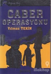 Doğan Bey: Caber Operasyonu