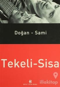 Doğan Tekeli - Sami Sisa