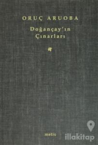 Doğançay'ın Çınarları