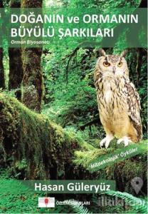 Doğanın ve Ormanın Büyülü Şarkıları