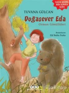 Doğasever Eda - Orman Gönüllüleri