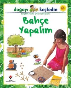 Doğayı Keşfedin Bahçe Yapalım