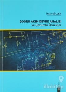 Doğru Akım Devre Analizi ve Çözümlü Örnekler