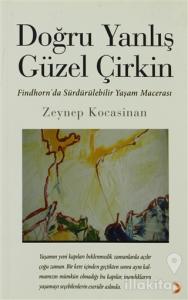 Doğru Yanlış Güzel Çirkin