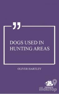 Dogs Used in Hunting Areas