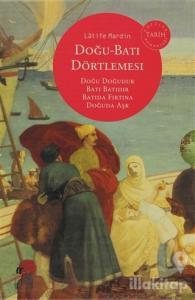 Doğu - Batı Dörtlemesi (4 Kitap Takım)