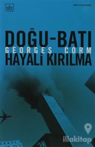 Doğu Batı Hayali Kırılma