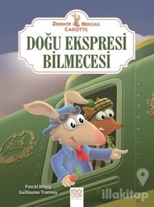 Doğu Ekspresi Bilmecesi - Dedektif Hercule Carotte