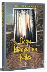 Doğu İstanbul'un Batısı