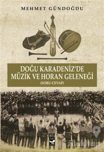 Doğu Karadeniz'de Müzik ve Horan Geleneği