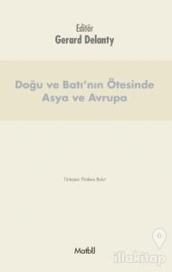 Doğu ve Batı'nın Ötesinde Asya ve Avrupa