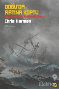 Doğu'da Fırtına Koptu