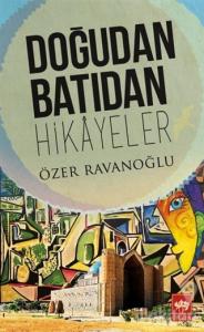 Doğudan Batıdan Hikayeler