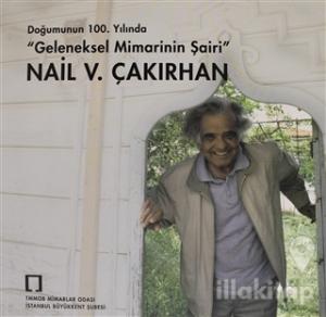 Doğumunun 100. Yılında Geleneksel Mimarinin Şairi