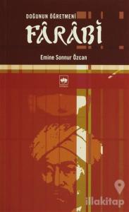 Doğunun Öğretmeni Farabi