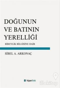 Doğunun ve Batının Yerelliği