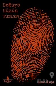 Doğuya Hüzün Turları