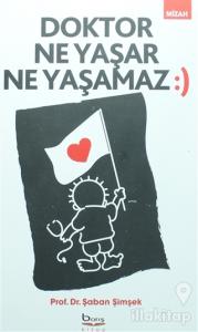 Doktor Ne Yaşar Ne Yaşamaz