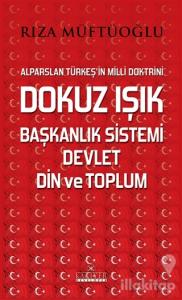 Dokuz Işık Başkanlık Sistemi Devlet Din ve Toplum