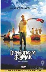 Dondurmam Gaymak Bir Ege Geyiği