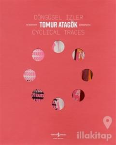 Döngüsel İzler - Cyclical Traces