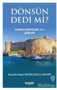Dönsün Dedi Mi? - Girne Esintileri 2